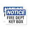 Signmission Fire Dept Key Box OSHA Notice Sign, Vinyl Decal, 7in W x 5in L, 2PK OS-2PACK-NS-D-57-L-12569 - alternate 1